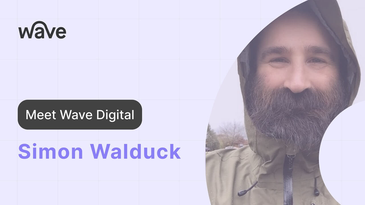 Meet Wave Digital: Simon Walduck