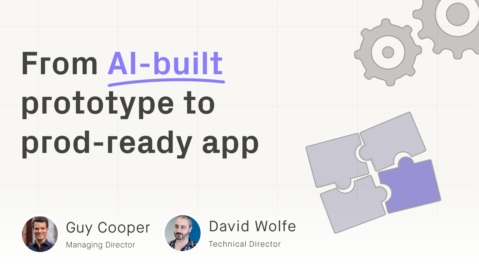 From AI-built prototype to prod-ready app